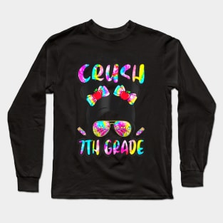 Im Ready To Crush 7Th Grade Messy Bun Girl Back To School Long Sleeve T-Shirt